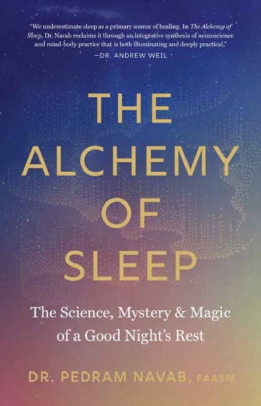 Shambhala Publications Inc Alchemy of Sleep - Navab, Pedram