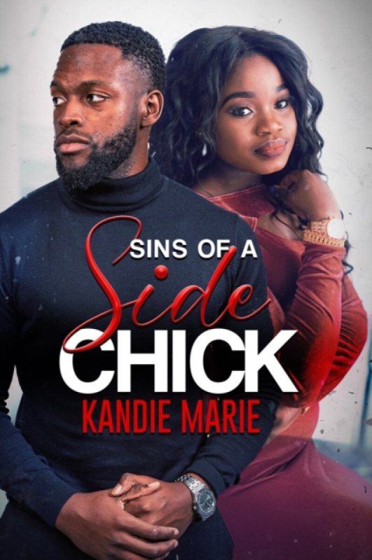 Kensington Publishing Sins of a Side Chick - Marie, Kandie