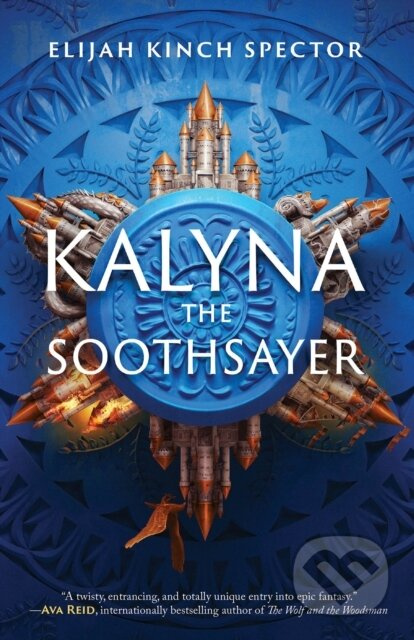 Kalyna The Soothsayer - Kinch Spector Elijah - kniha z kategorie Fantasy