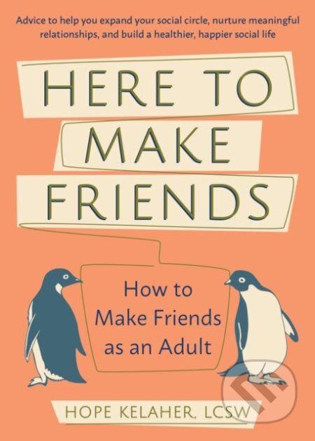 Here to Make Friends…