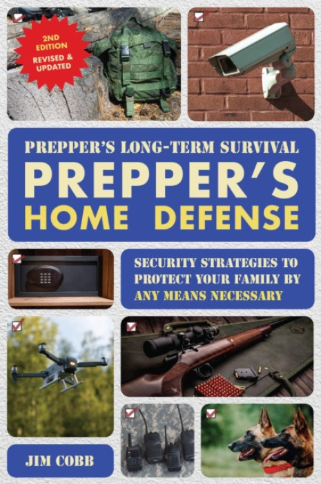 Ulysses Press Prepper's Long-Term Survival: Prepper's Home Defense - Cobb, Jim