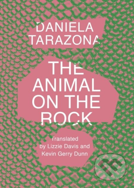 The Animal on the Rock - Daniela Tarazona - kniha z kategorie Společenská beletrie