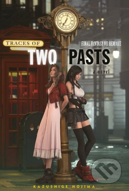 Final Fantasy VII Remake: Traces of Two Pasts - Kazushige Nojima - kniha z kategorie Fantasy