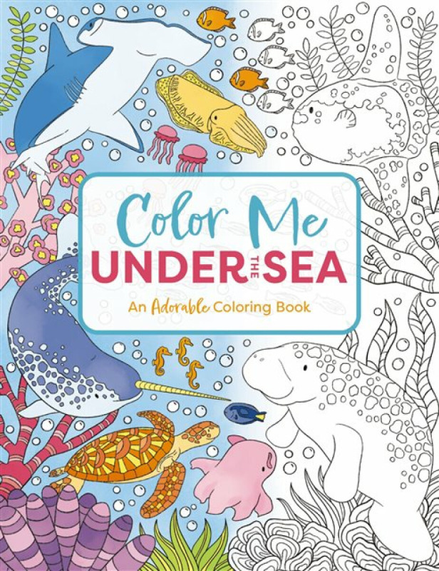 Color Me Under the Sea - Editors of Cider Mill Press