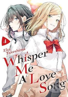 Whisper Me a Love Song 4 - Eku Takeshima - kniha z kategorie Komiksy