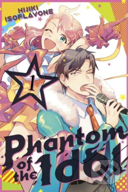 Phantom of the Idol 1 - Hijiki Isoflavone - kniha z kategorie Komiksy