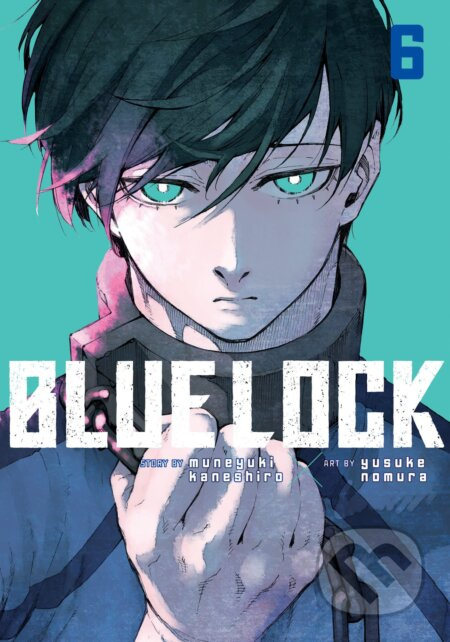 Blue Lock 6 - Muneyuki Kaneshiro, Yusuke Nomura (Ilustrátor) - kniha z kategorie Komiksy