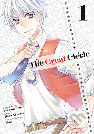 The Great Cleric 1 - Hiiro Akikaze (ilustrátor), sime (ilustrátor), Broccoli Lion - kniha z kategorie Komiksy