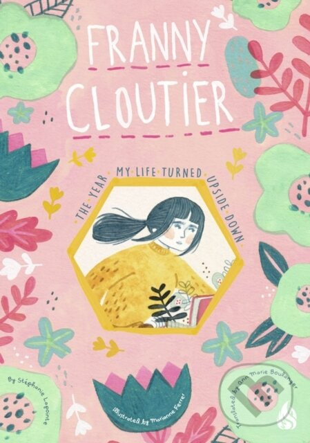 The Year My Life Turned Upside Down (Franny Cloutier) - kniha z kategorie Pro děti