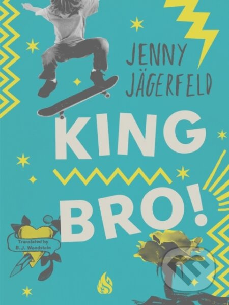 King Bro! - Jenny Jagerfeld - kniha z kategorie Pro děti