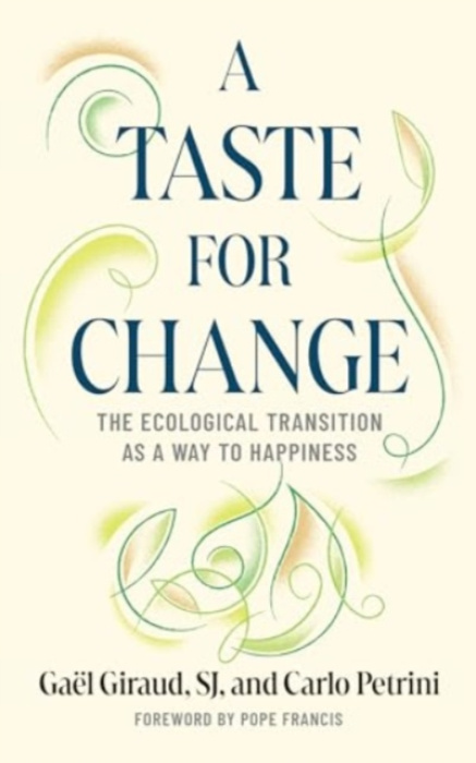 Georgetown University Press Taste for Change - Giraud, Gael a Petrini, Carlo a Arduini, Stefano
