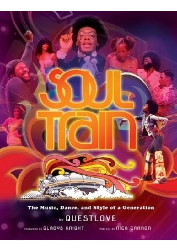 Soul Train (Reissue), The Music, Dance, and Style of a Generation INSIGHT EDITIONS