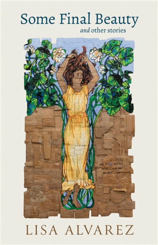 University of Nevada Press Some Final Beauty and Other Stories - Alvarez, Lisa
