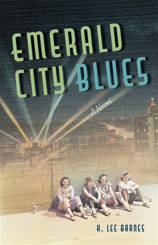 University of Nevada Press Emerald City Blues - Barnes, H. Lee