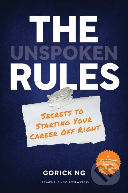 The Unspoken Rules (Secrets to Starting Your Career Off Right) - kniha z kategorie Motivace a seberozvoj