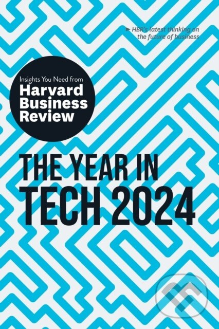 The Year in Tech, 2024: The Insights You Need from Harvard Business Review - kniha z kategorie Strategický manažment
