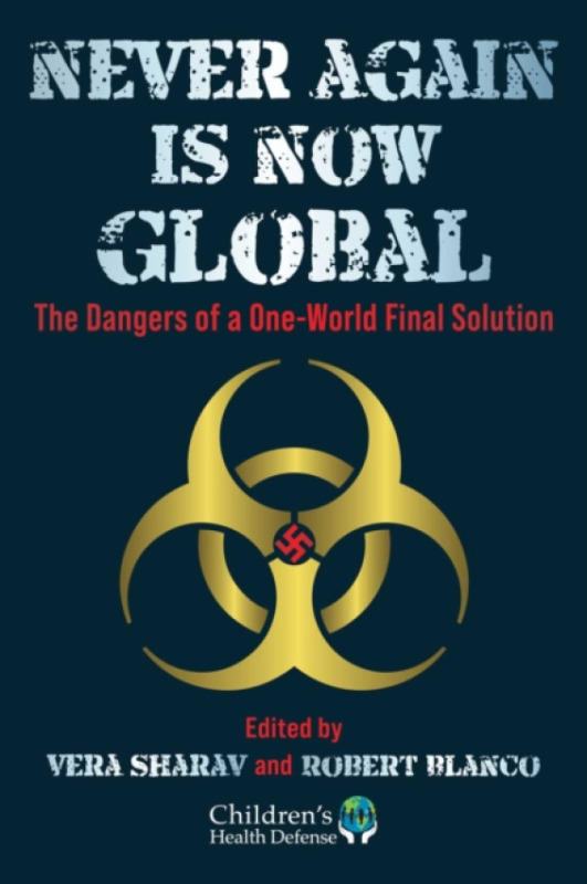 Skyhorse Publishing Never Again is Now Global - Sharav, Vera