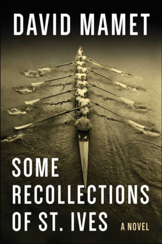 Skyhorse Publishing Some Recollections of St. Ives - Mamet, David