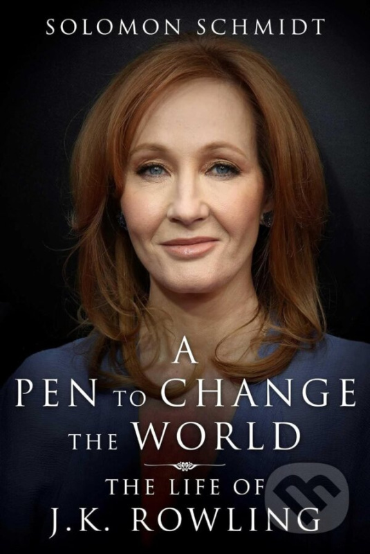 A Pen to Change the World (The Life of J.K. Rowling),A Pen to Change the World (The Life of J.K. Rowling)