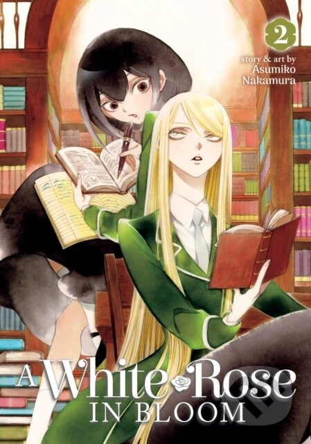 A White Rose in Bloom Vol. 2 - Asumiko Nakamura - kniha z kategorie Komiksy