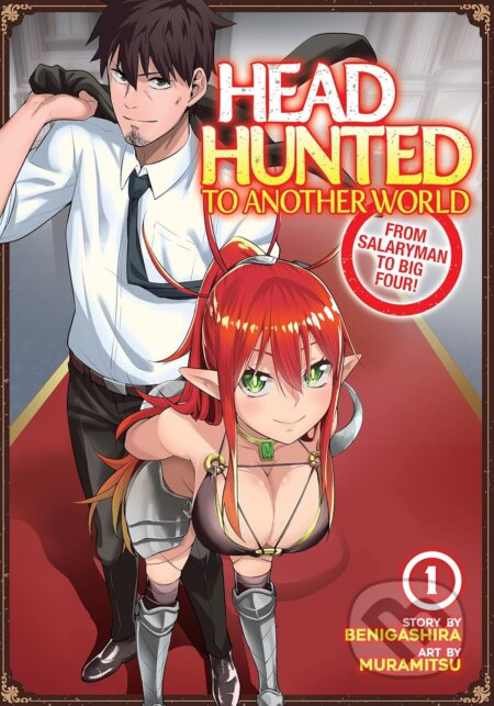 Headhunted to Another World: From Salaryman to Big Four! 1 - kniha z kategorie Komiksy
