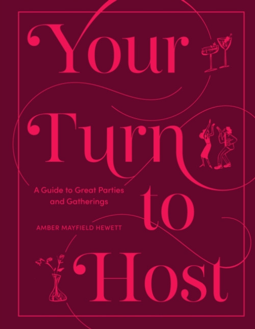 Workman Publishing Your Turn to Host - Hewett, Amber Mayfield