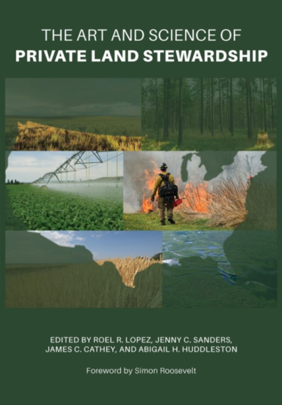 Texas A & M University Press Art and Science of Private Land Stewardship