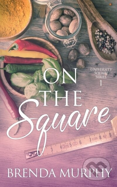 On the Square - Brenda Murphy - kniha z kategorie Romantika
