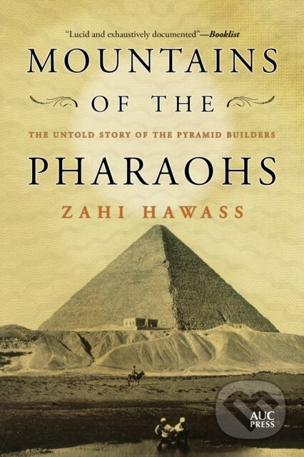 Mountains of the Pharaohs (The Untold Story of the Pyramid Builders) - kniha z kategorie Historie