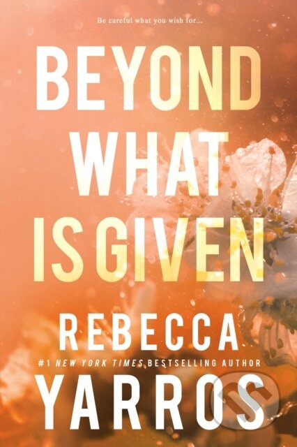 Beyond What is Given - Rebecca Yarros - kniha z kategorie Romantická
