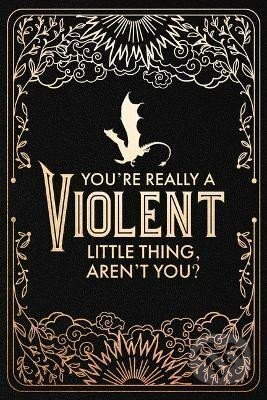 Official Fourth Wing Journal: Violent Little Thing Edition with Lined Pages