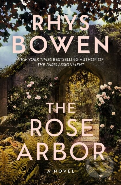 The Rose Arbor (A Novel) - Rhys Bowen - kniha z kategorie Detektivky, thrillery a horory