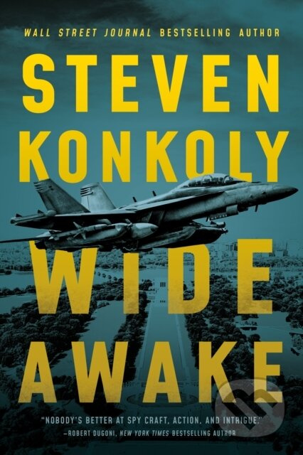 Wide Awake - Steven Konkoly - kniha z kategorie Thrillery