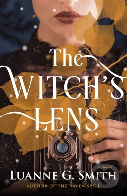 The Witch's Lens (A Novel) - Luanne G. Smith - kniha z kategorie Fantasy