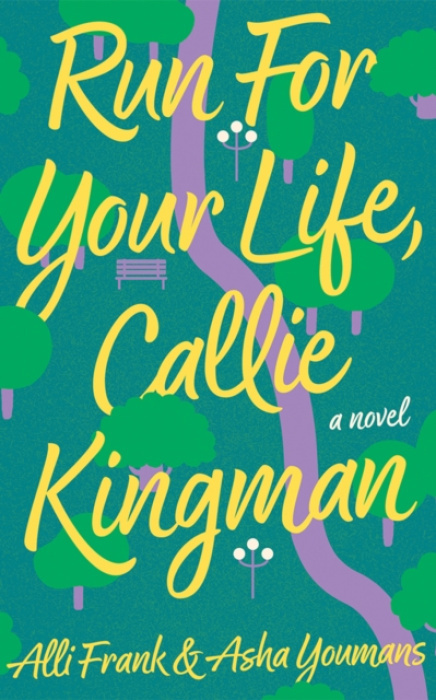 Amazon Publishing Run For Your Life, Callie Kingman - Frank, Alli a Youmans, Asha