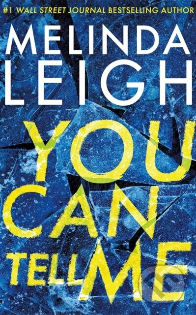 You Can Tell Me - Melinda Leigh - kniha z kategorie Detektivky, thrillery a horory