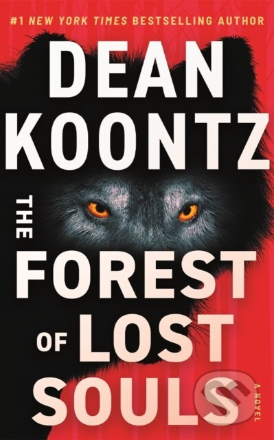 The Forest of Lost Souls (A Novel) - Dean Koontz - kniha z kategorie Thrillery