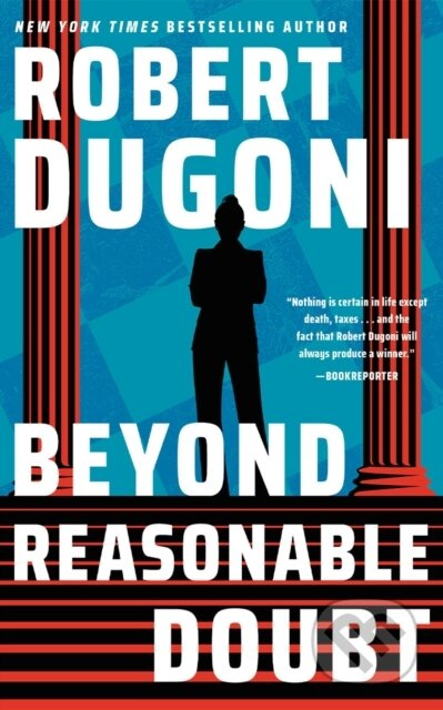 Beyond Reasonable Doubt - Robert Dugoni - kniha z kategorie Detektivky, thrillery a horory