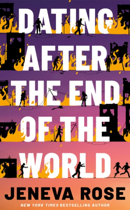 Amazon Publishing Dating After the End of the World - Rose, Jeneva