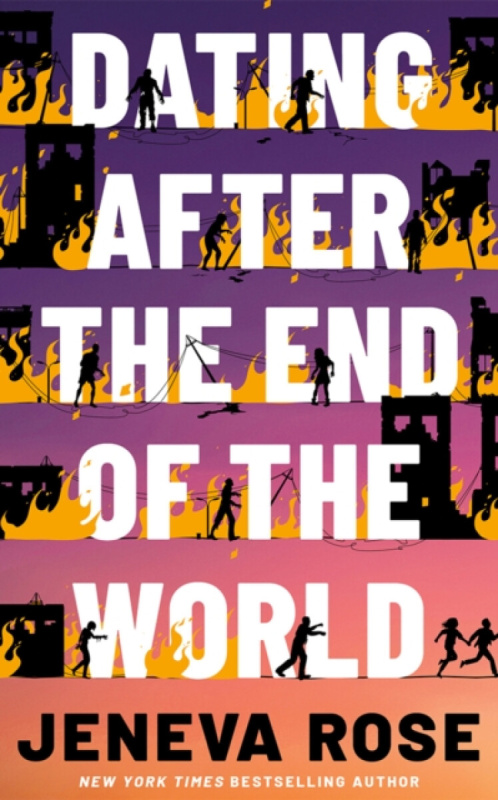 Amazon Publishing Dating After the End of the World - Rose, Jeneva