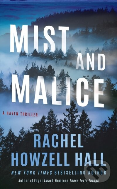 Mist and Malice - Rachel Howzell Hall - kniha z kategorie Thrillery