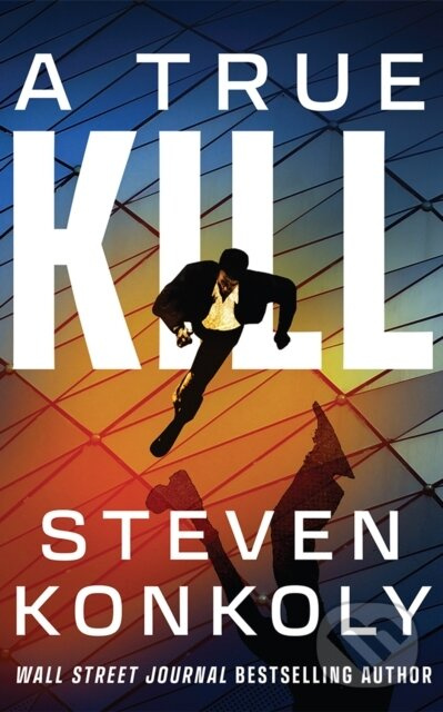 A True Kill - Steven Konkoly - kniha z kategorie Beletria