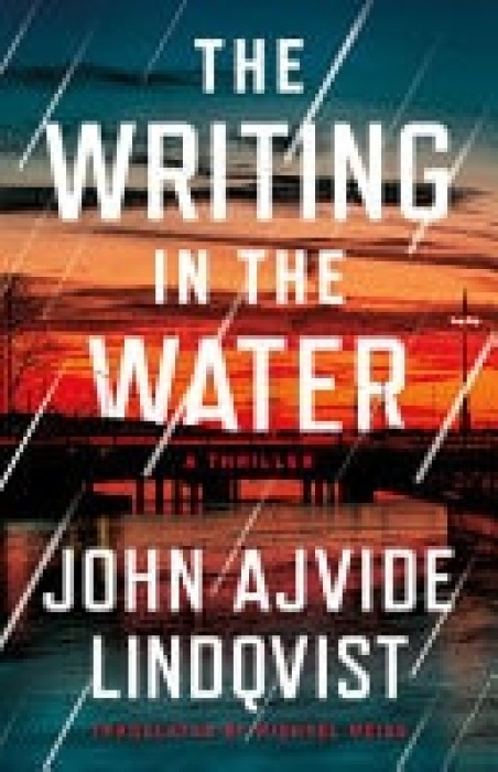 Amazon Publishing Writing in the Water - Ajvide Lindqvist, John
