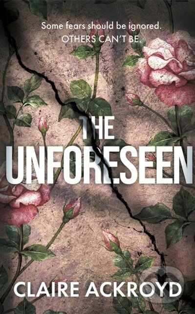 The Unforeseen - Claire Ackroyd - kniha z kategorie Thrillery