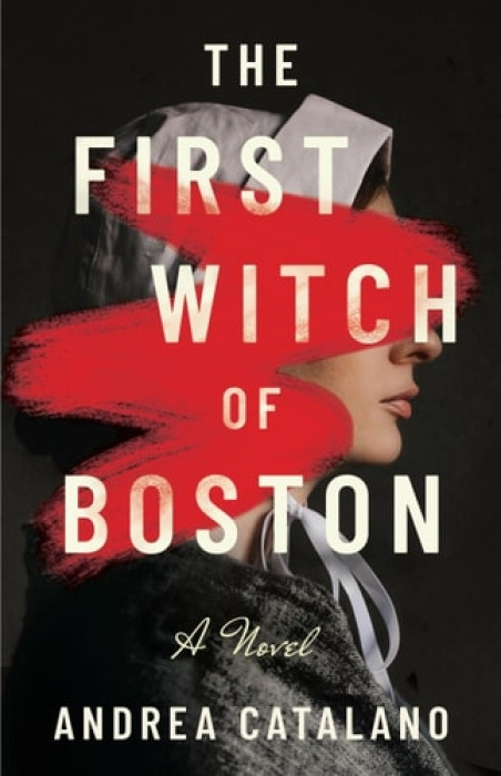 Amazon Publishing First Witch of Boston - Catalano, Andrea