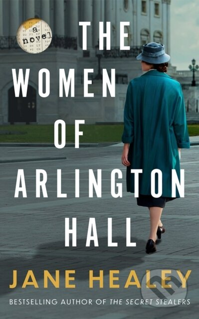 The Women of Arlington Hall (A Novel) - Jane Healey - kniha z kategorie Společenská beletrie
