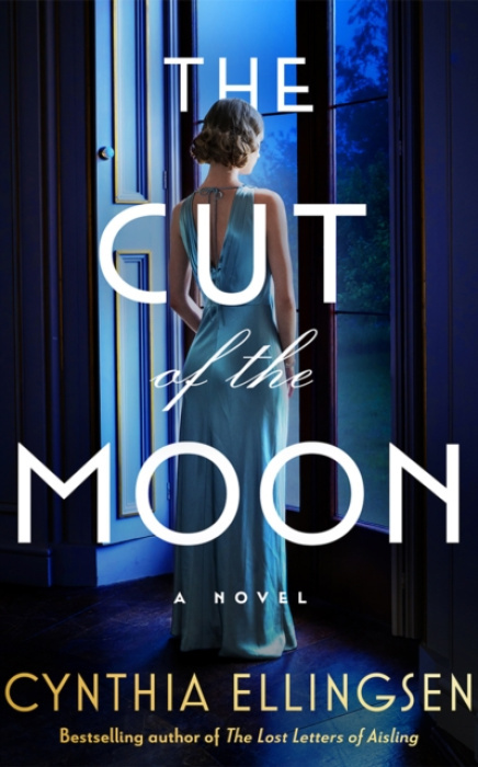 Amazon Publishing Cut of the Moon - Ellingsen, Cynthia