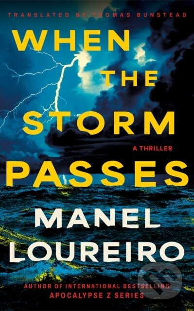 When The Storm Passes (A Thriller) - Manel Loureiro - kniha z kategorie Detektivky, thrillery a horory