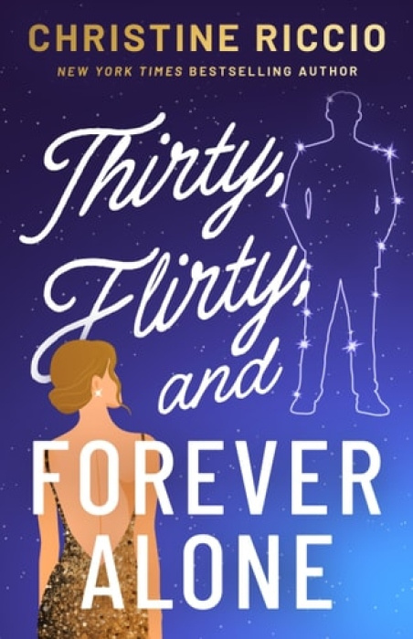Thirty, Flirty, and Forever Alone - Christine Riccio - kniha z kategorie Romantika