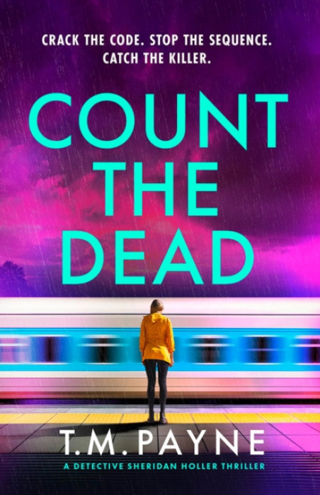 Amazon Publishing Count the Dead - Payne, T. M.